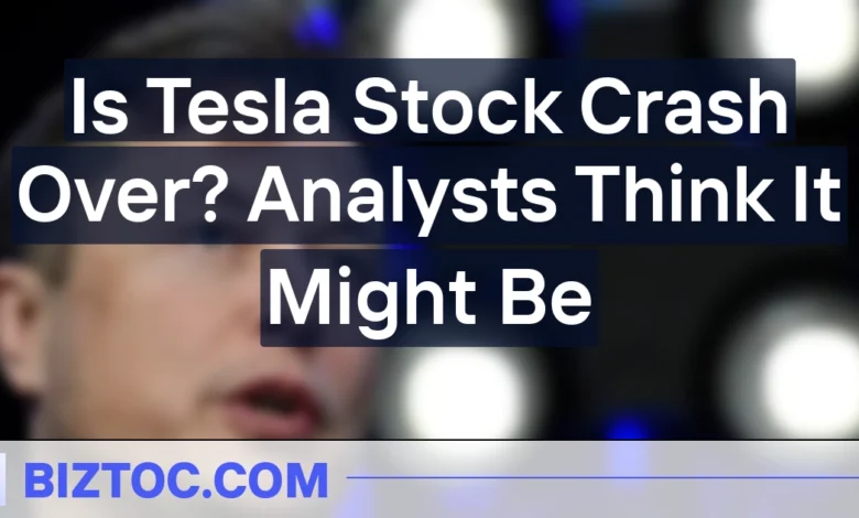 Is Tesla Stock Crash Over? Analysts Think It Might Be